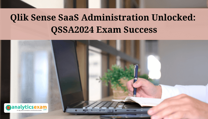 QSSA2024 certification study tips.